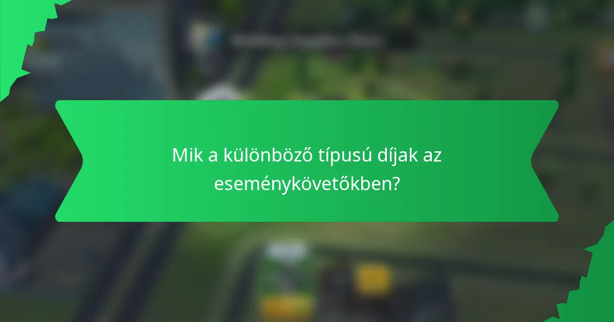Mik a különböző típusú díjak az eseménykövetőkben?